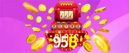A Popularidade dos Caça-Níqueis no 95B