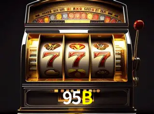 Descubra o Mundo do Cassino Online com 95B